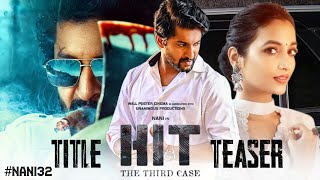 Nanis Hit The Third Case Teaser Trailer  Nani New Movie Glimpse  Hit 3 Release Date Confirmed [upl. by Renate]