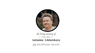 Antonina Likhatskaya Funeral Service [upl. by Asilram]