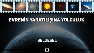 Evrenin Yaratılışına Yolculuk ᴴᴰ Ayetlerle  Samanyolu Galaksisi Belgesel [upl. by Lihkin]