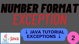 Number Format Exception Java  Exceptions in Java [upl. by Carrel9]