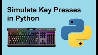 Simulate Keypresses in Python  Make Python Type for You [upl. by Eittap]