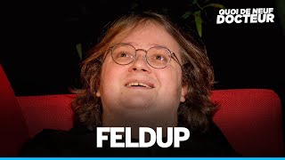 FELDUP NOUS DIT TOUT  QUOI DE NEUF DOCTEUR  Épisode 15 [upl. by Yemiaj]