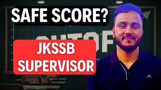 Whats the safe score in JKSSB Female Supervisor  Cutoff Kya hai [upl. by Itaws]