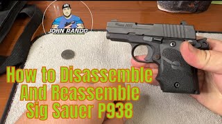 Sig Sauer P938 Quick Disassembly and Reassembly [upl. by O'Toole]