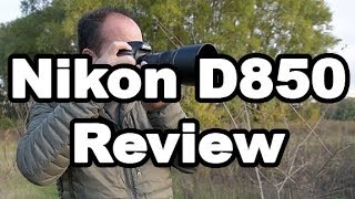 Nikon D850 Review For Wildlife Landscape and Nature Photographers [upl. by Bixler]