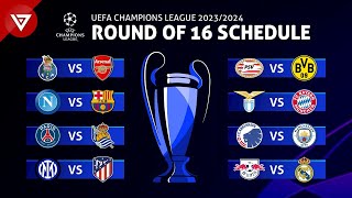 🔵 UEFA Champions League 20232024 Round of 16 Match Schedule amp Fixtures [upl. by Adlai]