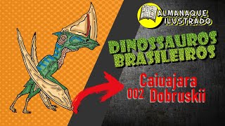 DINOSSAUROS BRASILEIROS Caiuajara dobruskii [upl. by Hoskinson]