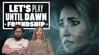 Lets Play Until Dawn Episode 1 UNTIL DAWN DOES WHAT [upl. by Acireit325]