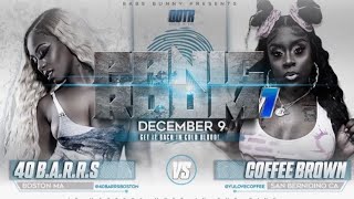 QOTR RETURNS WITH PANIC ROOM 40 BARRS VS COFFEE BROWN [upl. by Llohcin]