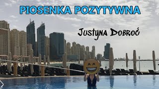 Justyna Dobroć  Piosenka pozytywna Official Music Video [upl. by Yemrots]