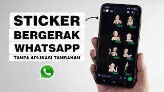 Cara Membuat Stiker Bergerak Di Whatsapp Tanpa Aplikasi Tambahan [upl. by Erised]