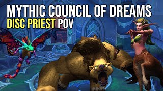 Mythic Council of Dreams  Discipline Priest PoV [upl. by Llertnahs]