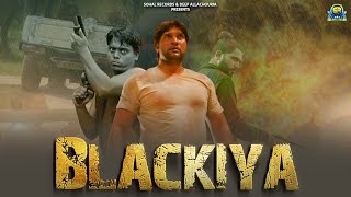 Blackiya Official Song Yaar Pakke Blackiye  New Punjabi Song 2024  Sohal Records  Latest Song [upl. by Marys]