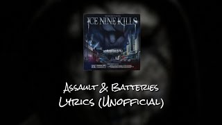 Ice Nine Kills  Assault amp Batteries  Lyrics Unofficial [upl. by Harli]