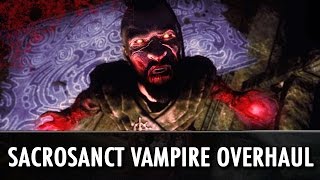 Skyrim Mod Sacrosanct  Vampires of Skyrim [upl. by Aicina842]