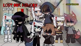 Lost Our Memory Prank Gacha Life [upl. by Naud]