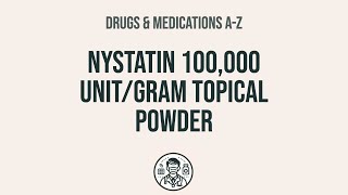 How to use Nystatin 100000 UnitGram Topical Powder  Explain UsesSide EffectsInteractions [upl. by Isaiah]