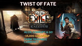 POE 325 Settlers  Twist of Fate Atlas Strategy Alch amp Corrupt amp Go [upl. by Iveson157]