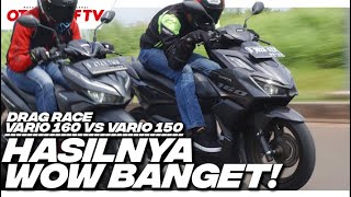 ADU KENCANG VARIO 160 VS VARIO 150 MANA LEBIH UNGGUL  OTOMOTIF TV [upl. by Rafaello]