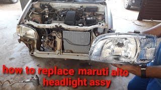 how to replace maruti alto headlight assembly [upl. by Raff]