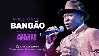 MIX AS MELHORES DO BANGAO BY DJ ADILSON MENDES [upl. by Gnehp]