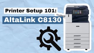 Printer Setup 101 AltaLink C8130 Walk up Fax features [upl. by Assyram]