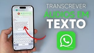 COMO TRANSCREVER ÁUDIOS EM TEXTO NO WHATSAPP 2024 [upl. by Hamirak]