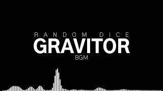 랜덤다이스 그래비터 브금 Random Dice GRAVITOR BGM [upl. by Schnabel]