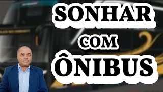 8 SIGNIFICADOS DE SONHAR COM ÔNIBUS [upl. by Idissac]