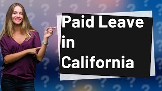 Do you get paid while on FMLA in California [upl. by Lirret]