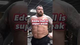 Eddie Hall is WEAK gym bodybuilding fitness fitnessshorts workout weightlifting motivation [upl. by West414]