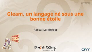 Gleam un langage né sous une bonne étoile Pascal Le Merrer [upl. by Yrhcaz]