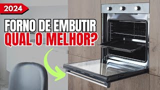 Qual o melhor FORNO DE EMBUTIR de 2024  TOP 4 Melhores FORNO DE EMBUTIR de 2024  FORNO ELÉTRICO [upl. by Procto]