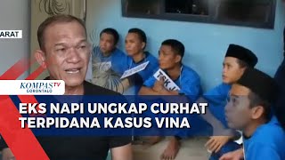 Cerita Lengkap Mantan Napi yang Ngaku Terima Curhatan 7 Terpidana Kasus Vina [upl. by Joanna105]