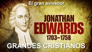 BIOGRAFÍA DE JONATHAN EDWARDS [upl. by Marilou]