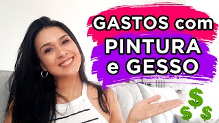 Gastos com PINTURA e GESSO e CORES que usamos Canal Suellen [upl. by Jillie]