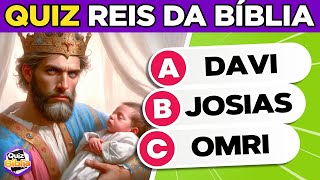 15 PERGUNTAS BÍBLICAS SOBRE OS REIS DA BÍBLIA  QUIZ BÍBLICO [upl. by Hayotal]