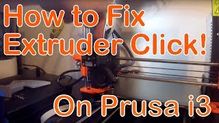 How to Fix Extruder Clicking with the Prusa I3 Mk3 [upl. by Sorgalim]