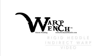 Warp Wench  Rigid Heddle Indirect Warp Guide [upl. by Ener]