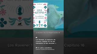 LosRavenel 1  Lisa Kleypas Capítulo 16 libros books audiobooks [upl. by Morly]