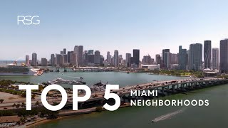 Top 5 Most Desirable Miami Neighborhoods To Buy a Home [upl. by Vlad]