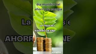 Día Mundial del Ahorro de Energía [upl. by Legnalos]