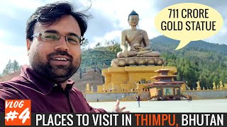 Things to do in Thimphu city Buddha Dordenma  Golden Buddha Point amp Tashichhoedzong Bhutan Guide [upl. by Ripley722]