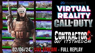 Call of Duty in VR LIVE  020624  Quest 3  Contractors VR Gameplay w Gunstock [upl. by Annyahs]