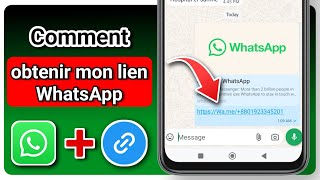 Comment obtenir mon lien WhatsApp 2024 [upl. by Orianna337]