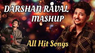 Darshan hit songs mashup  Darshan Raval  2024  Mashup Songs darshanraval tseriesmusic mashup [upl. by Lacee]