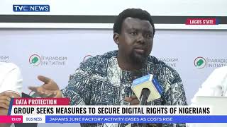 Group Seeks Measures To Secure Digital Rights Of Nigerians [upl. by Blaseio450]