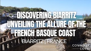 Discovering Biarritz Unveiling the Allure of the French Basque Coast  Biarritz  France [upl. by Acemaj]