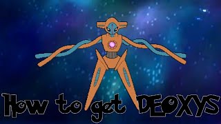 How to get Deoxys in Pokémon Omega Ruby and Alpha Sapphire [upl. by Slocum]