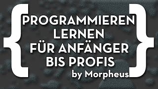 Programmieren Lernen  Lerne alle Sprachen in einer Serie 1  Einleitung [upl. by Silver]